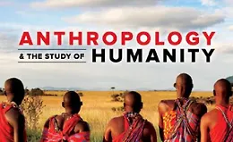 Антропология и изучение человечества