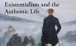 Экзистенциализм и подлинная жизнь