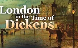 Лондон во времена Диккенса