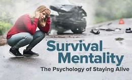 Менталитет выживания: психология выживания