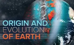 Происхождение и эволюция Земли: от Большого взрыва до будущего существования человечества