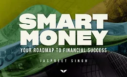 Умные деньги: Ваш путь к финансовому успеху
