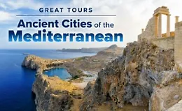 Великие путешествия: древние города Средиземноморья