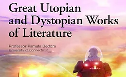 Великие утопические и дистопические произведения литературы
