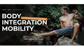 Body Integration. Mobility
