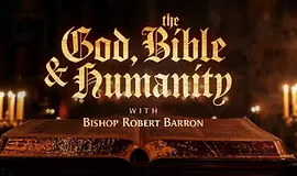 Бог, Библия и человечество