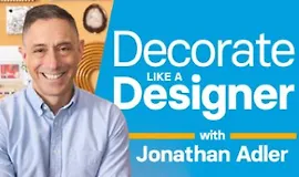 Украшайте как дизайнер, вместе с Джонатаном Адлером