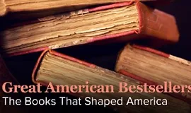 Великие американские бестселлеры: Книги, которые сформировали Америку