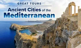 Великие путешествия: древние города Средиземноморья