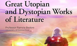 Великие утопические и дистопические произведения литературы