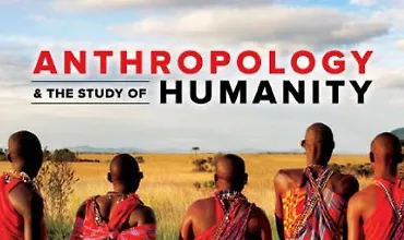 Изображение курса Антропология и изучение человечества