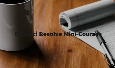 Изображение курса Мини-курсы по DaVinci Resolve + Creative Tools